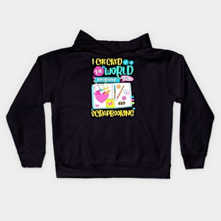 The World Does Revolve Around Scrapbooking Funny Scrapbook Kids Hoodie